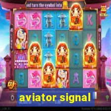 aviator signal